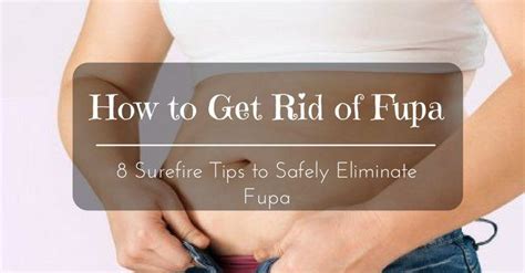 mature fupa|How to Identify, Treat, and Prevent FUPA